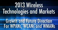 2013 Wireless Technologies and Markets